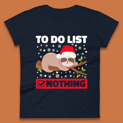 Lazy Sloth To Do List Christmas Womens T-Shirt