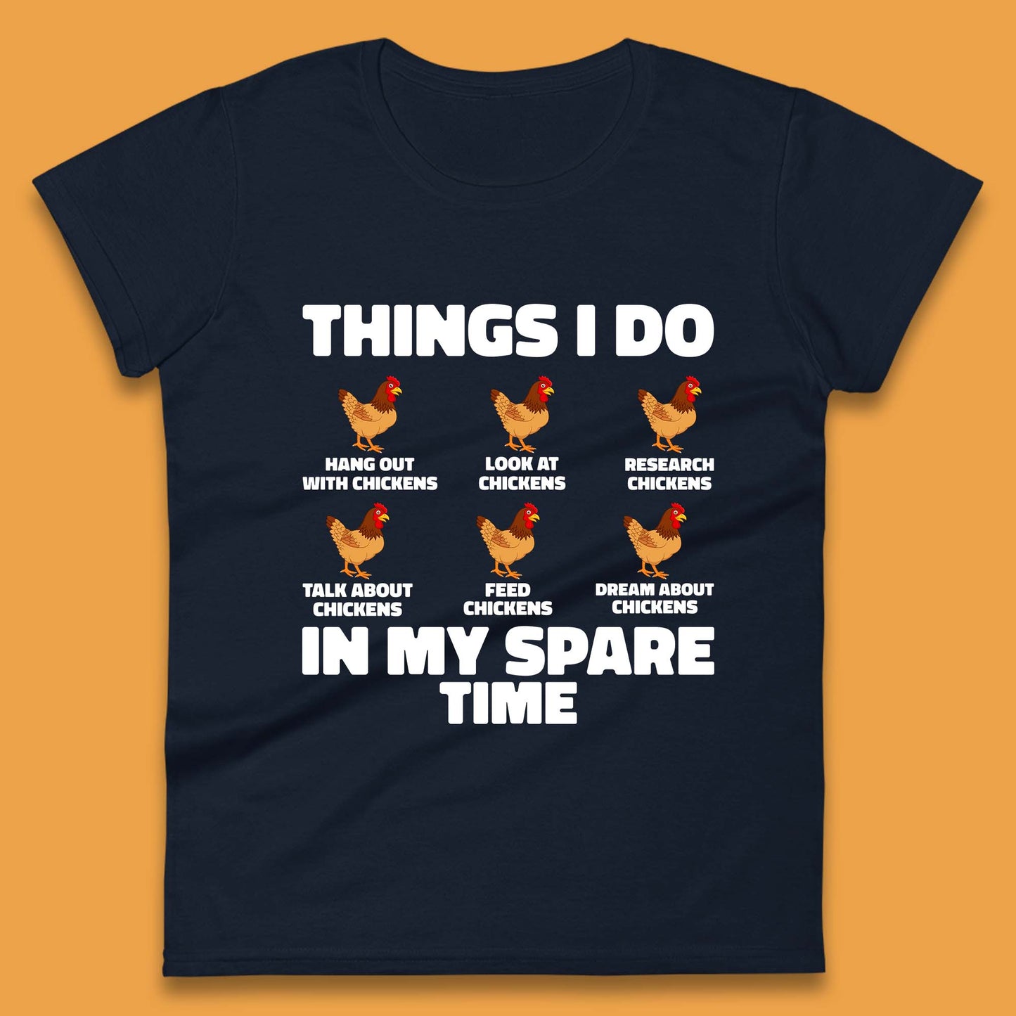 Chickens Things Womens T-Shirt