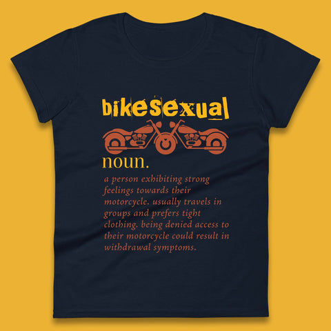 Bikesexual Definition Womens T-Shirt