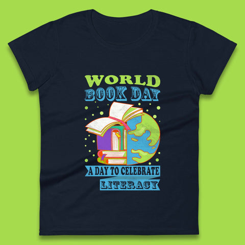 World Book Day A Day To Celebrate Literacy Womens T-Shirt
