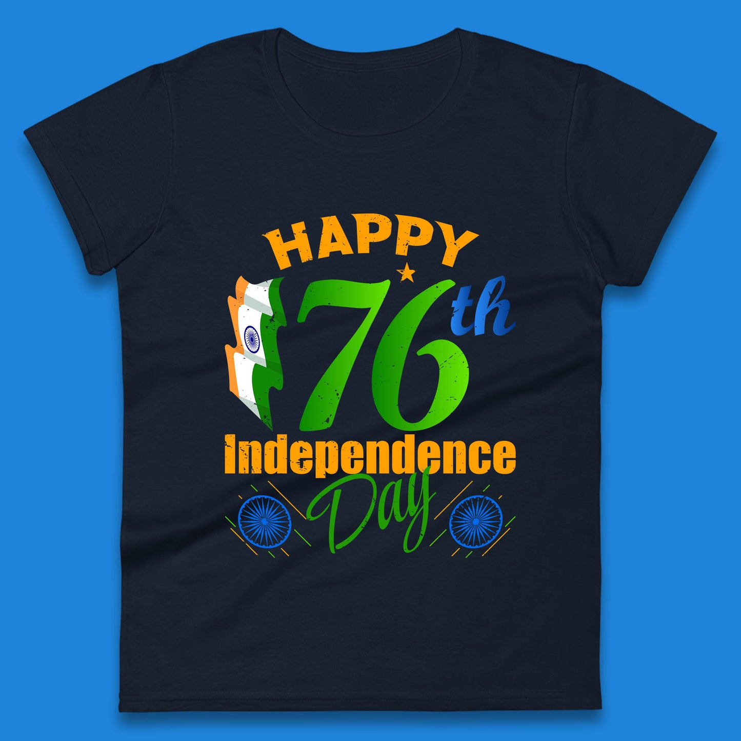 Happy India 76th Independence Day 15th August Patriotic Indian Flag Womens Tee Top