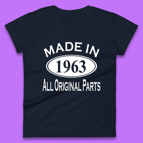 Made In 1963 All Original Parts Vintage Retro 60th Birthday Funny 60 Years Old Birthday Gift Womens Tee Top
