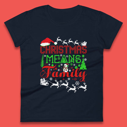 christmas means family womens top