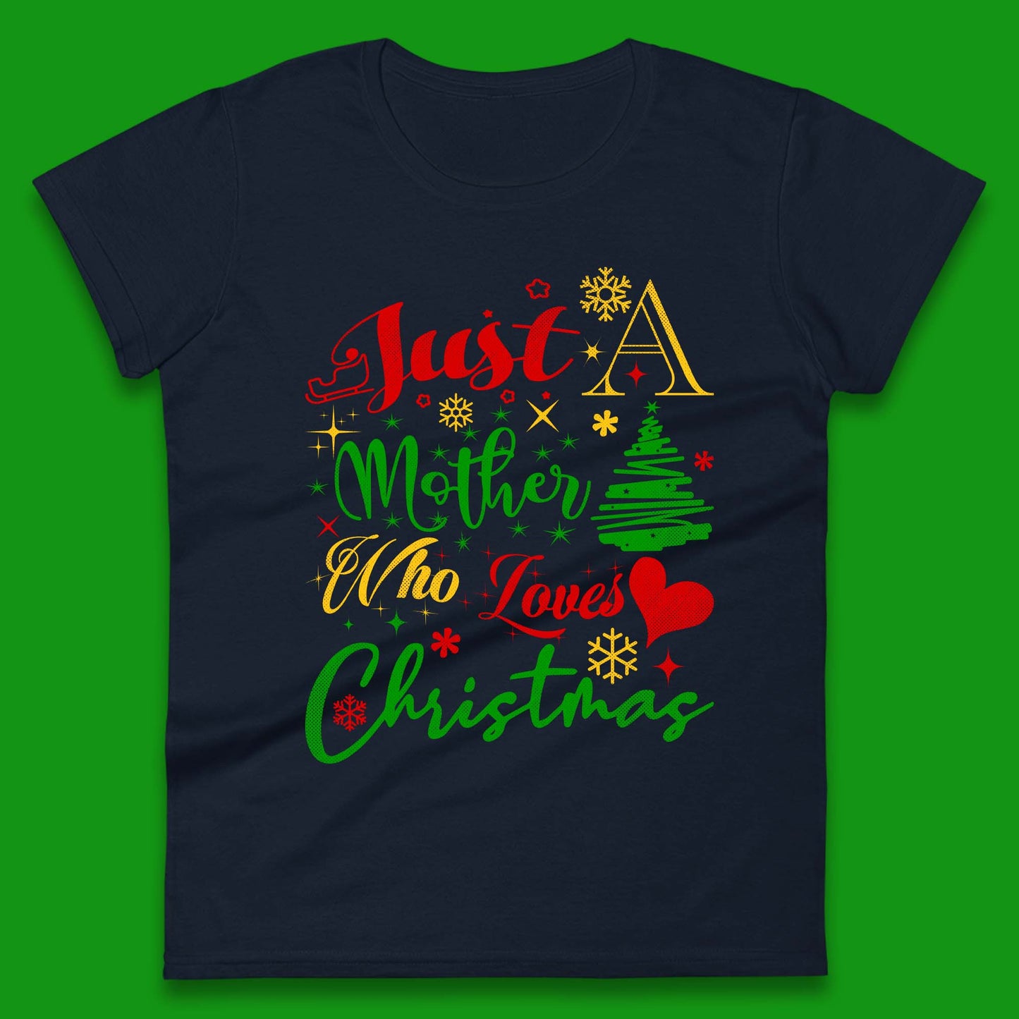 Mother Loves Christmas Womens T-Shirt