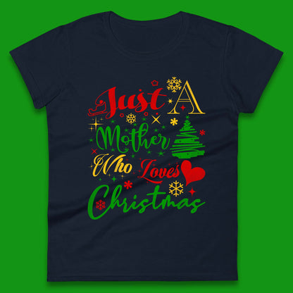 Mother Loves Christmas Womens T-Shirt