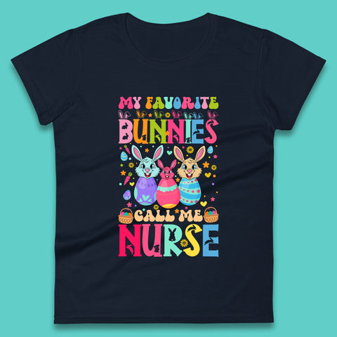 My Favorite Bunnies Call Me Nurse Womens T-Shirt