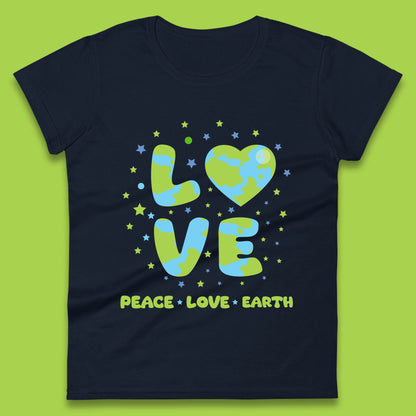 Peace Love Earth Environmental Climate Change Save The Earth Womens Tee Top