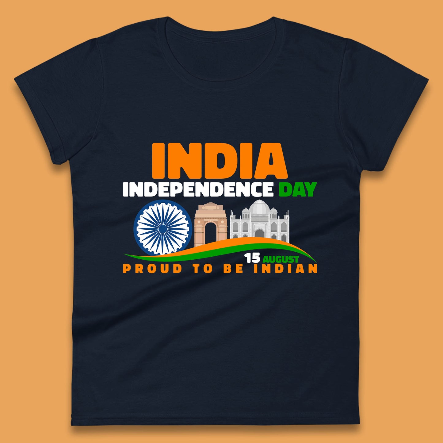 India Independence Day 15th August Proud To Be Indian Famous Monuments Of India Womens Tee Top