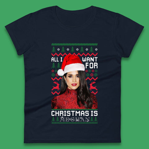 Want Meghan For Christmas Womens T-Shirt