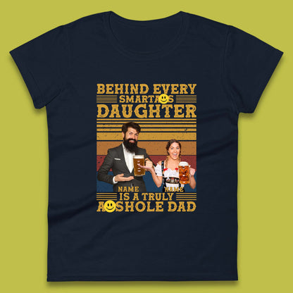 Personalised Truely Asshole Dad Womens T-Shirt
