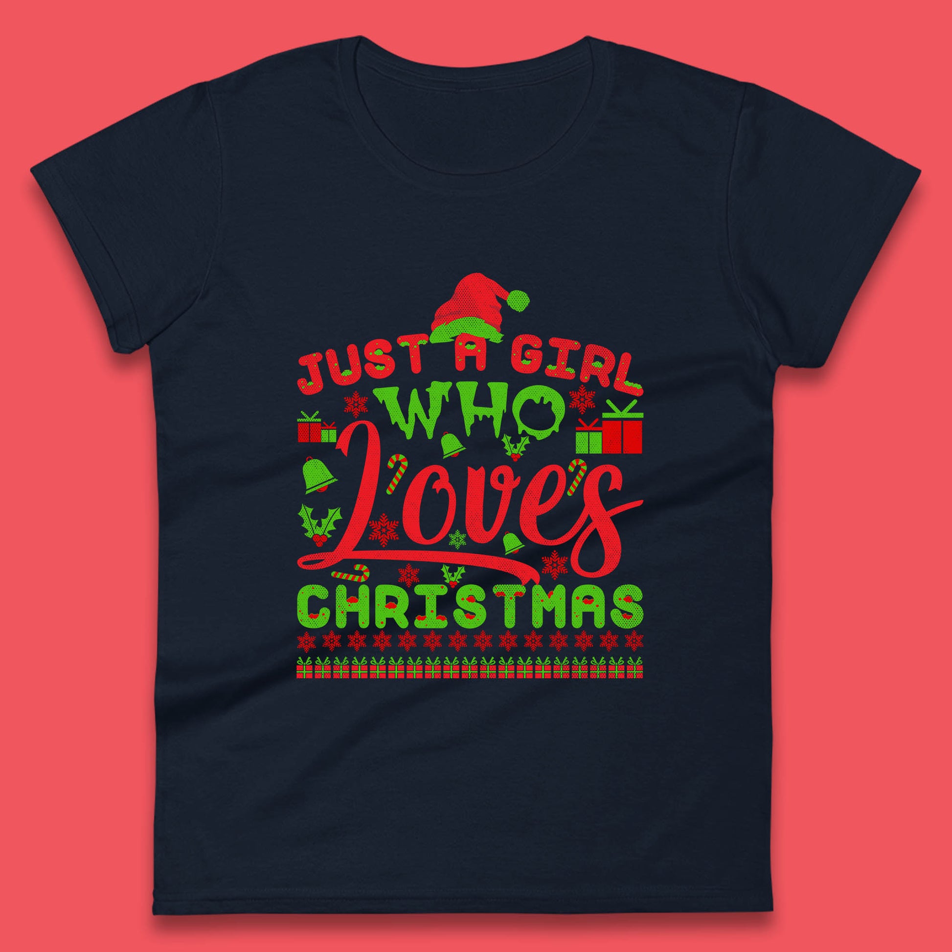 just a girl who loves christmas womens top