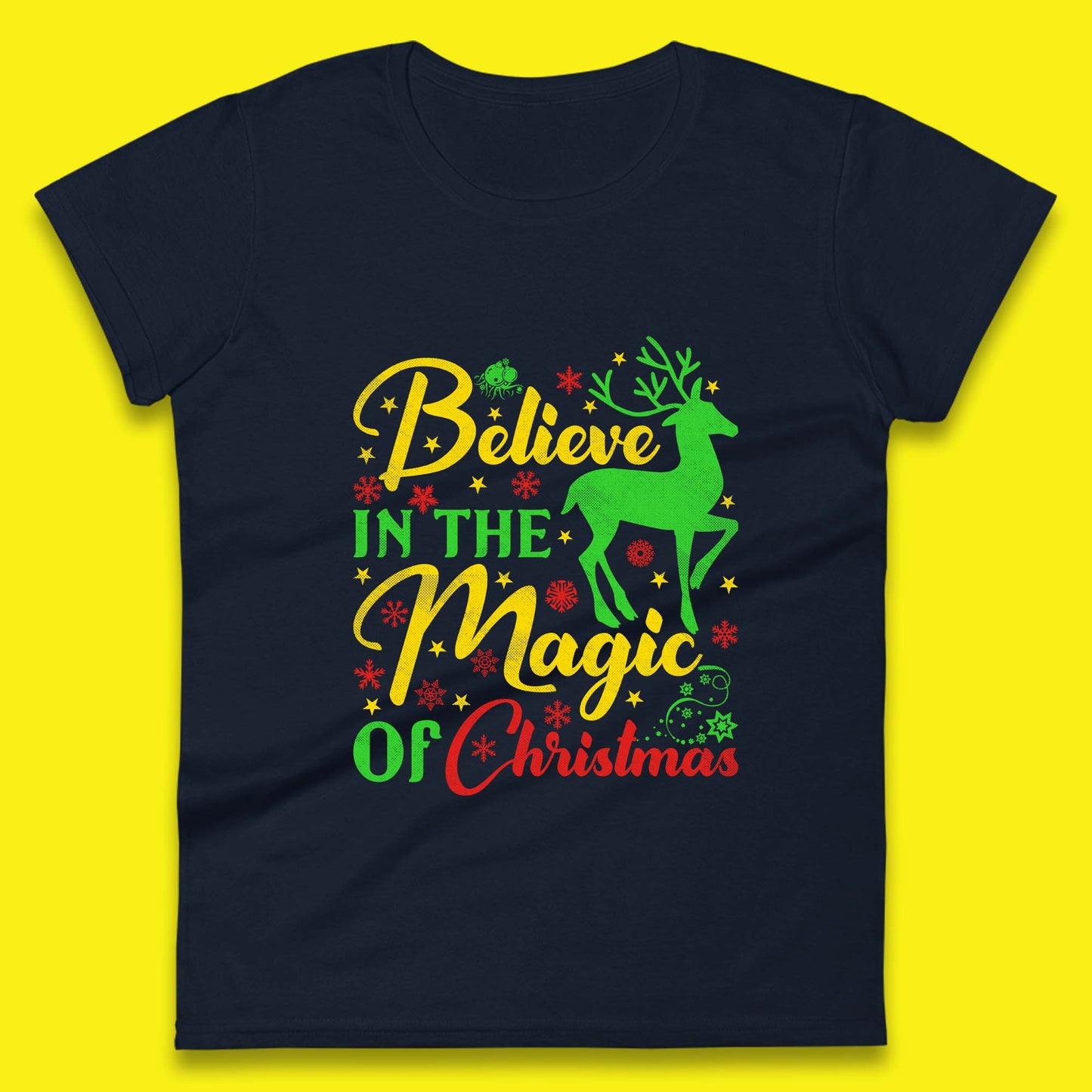 believe in the magic of christmas reindeer womens t shirt