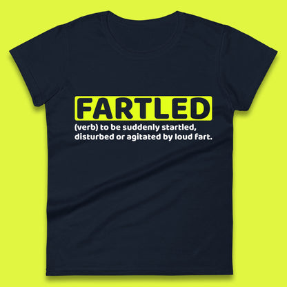 Fartled Definition Funny Sarcastic Dictionary Fart Humor Rude Offensive Joke Womens Tee Top