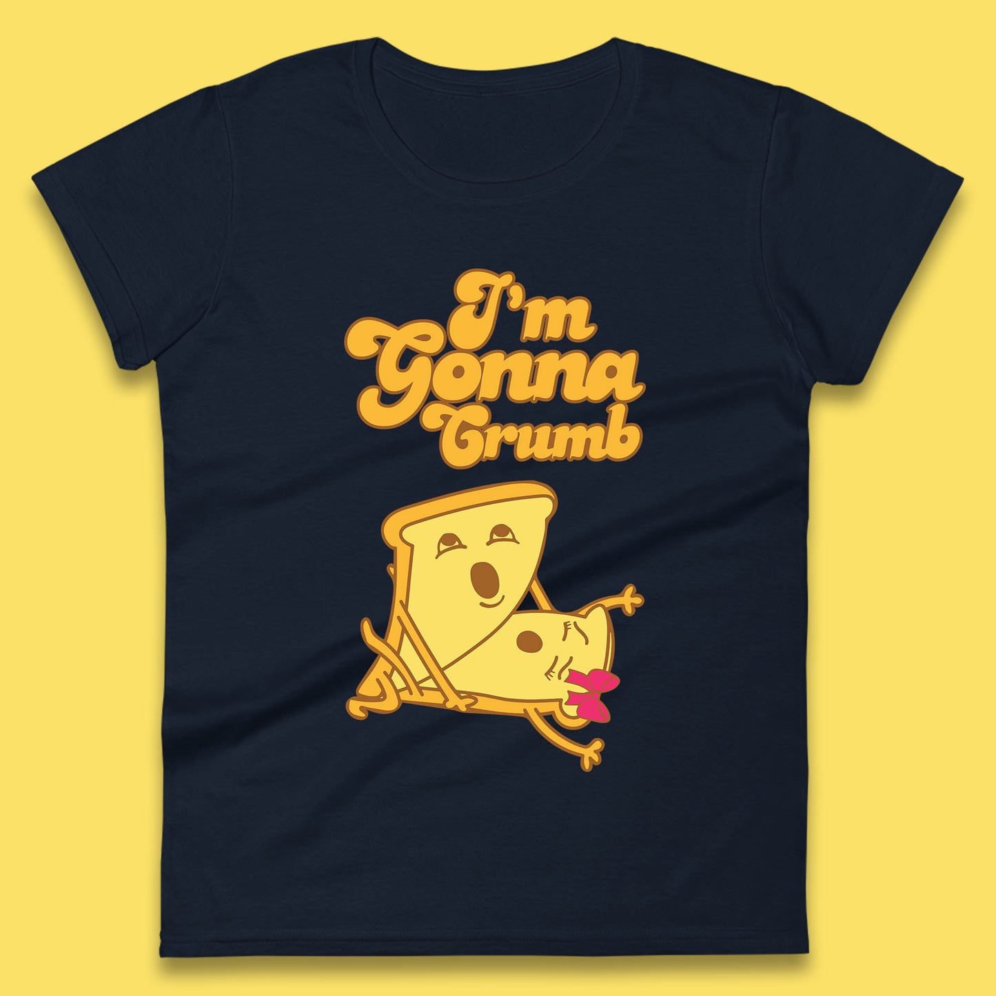 I'm Gonna Crumb Funny Joke Spoof Humor Funny Food Sex Joke Womens Tee Top