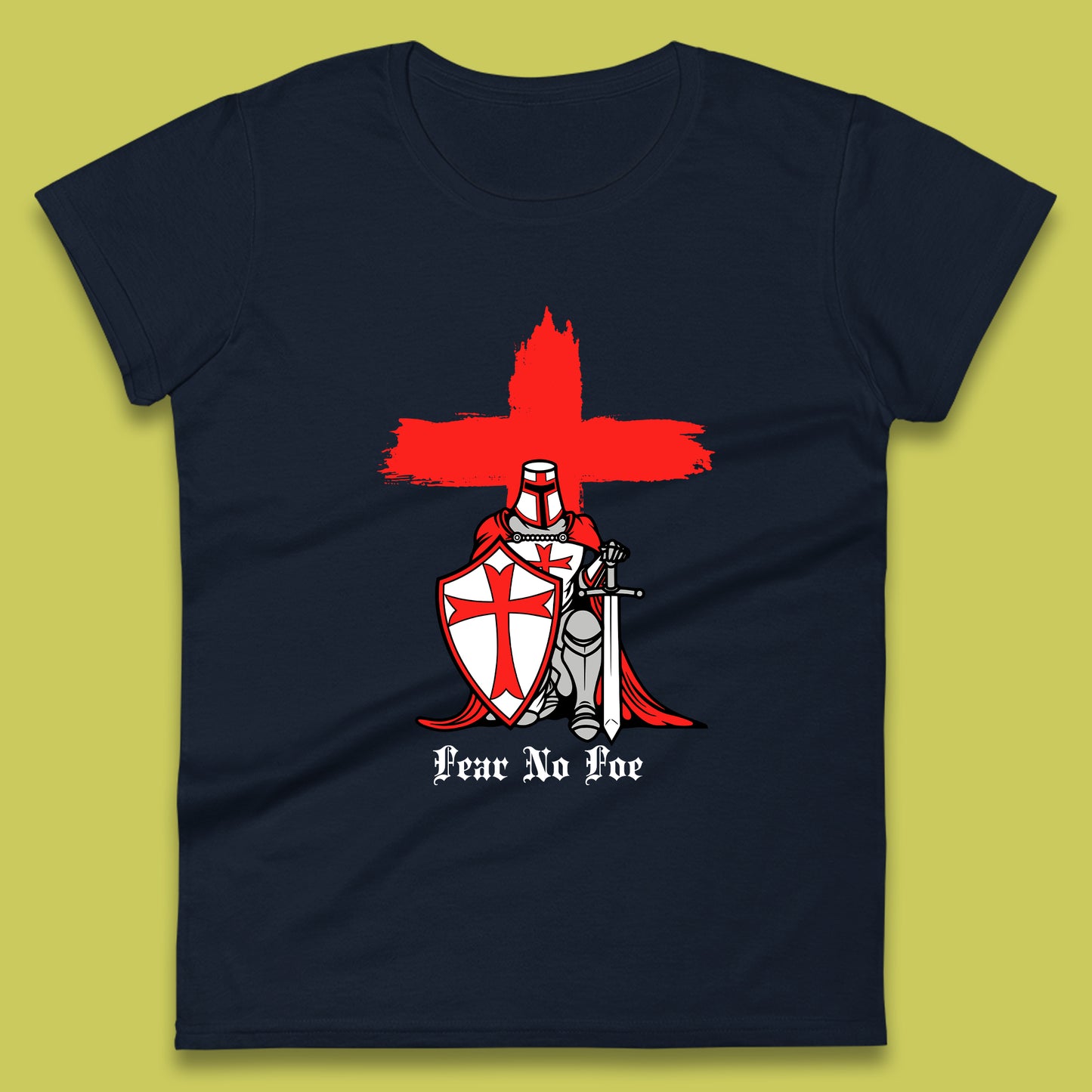 Fear No Foe St George's Day Womens T-Shirt