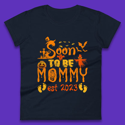 Soon To Be Mommy Est 2023 Halloween Pregnancy Announcement Expecting Mom Womens Tee Top