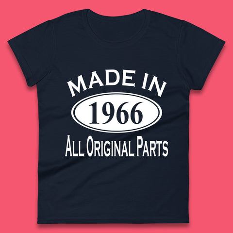 Made In 1966 All Original Parts Vintage Retro 57th Birthday Funny 57 Years Old Birthday Gift Womens Tee Top