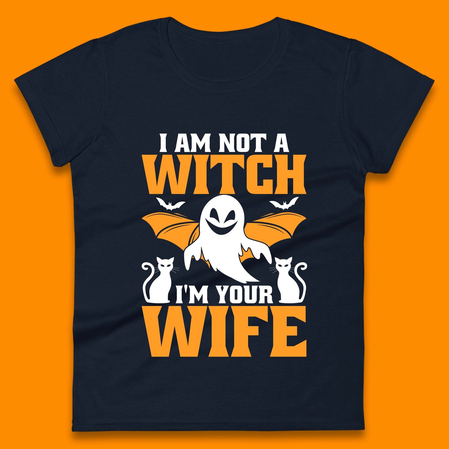 I'm Not A Witch I'm Your Wife Funny Halloween Witch Ghost Womens Tee Top
