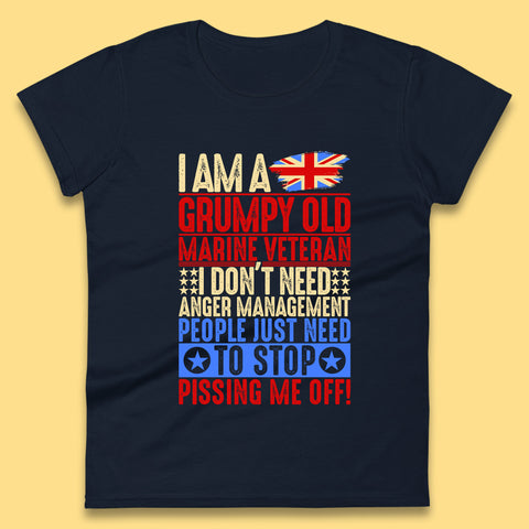 I Am A Grumpy Old Marine Veteran I Don't Need Anger Management People Just Need To Stop Pissing Me Off Funny Remembrance Day Womens Tee Top