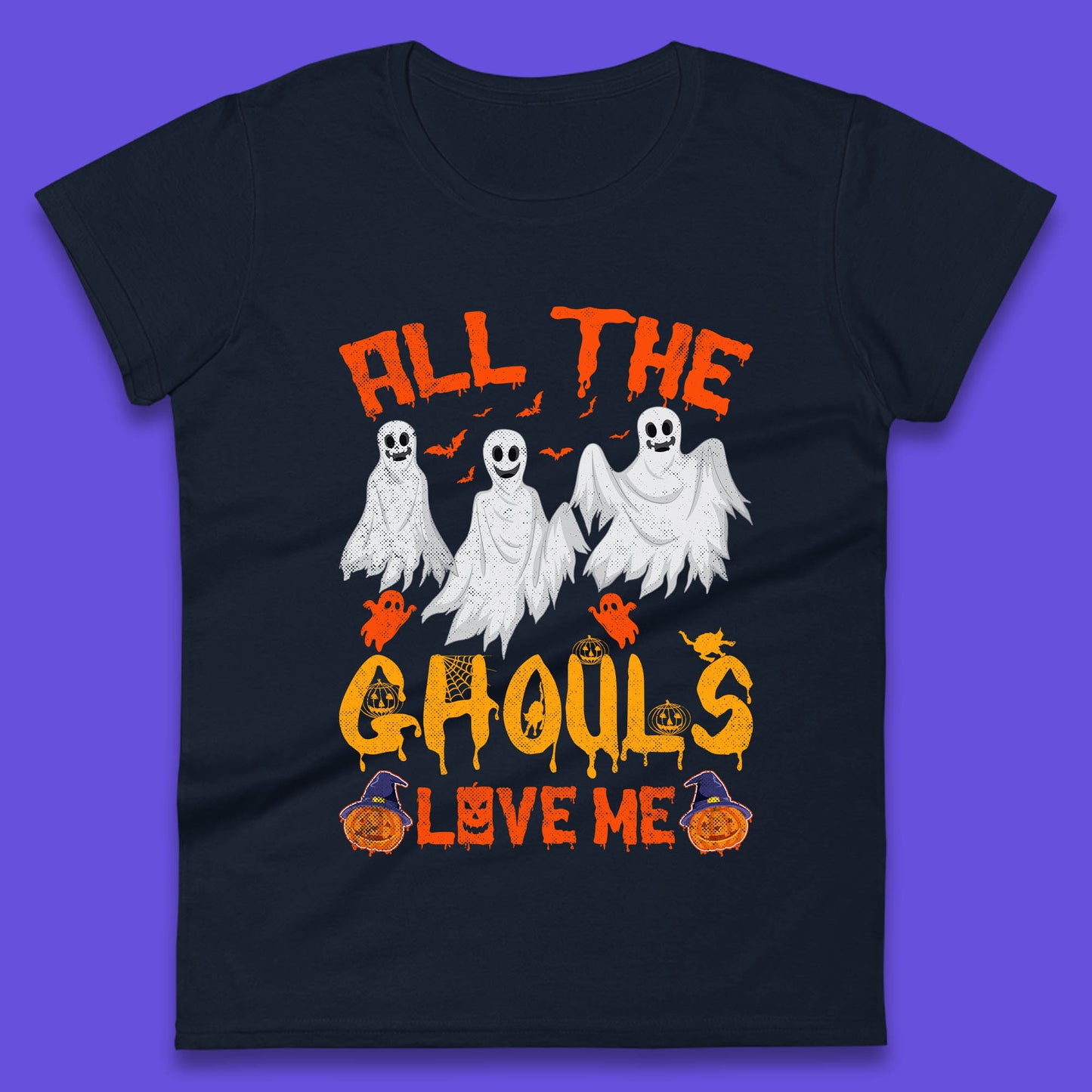 All The Ghouls Love Me Halloween Funny Horror Spooky Boo Ghost Womens Tee Top