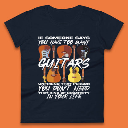 Too Many Guitars Womens T-Shirt