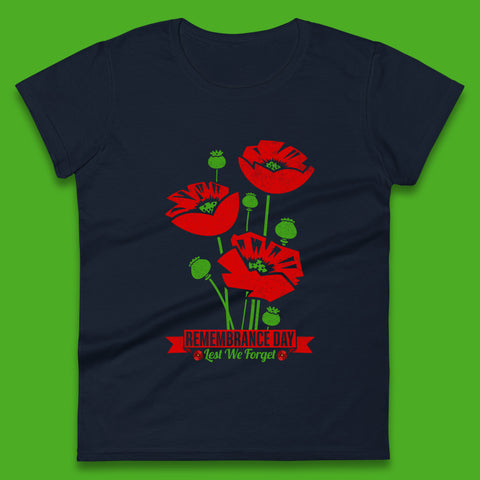 Remembrance Day Lest We Forget British Armed Forces Poppy Flower Womens Tee Top