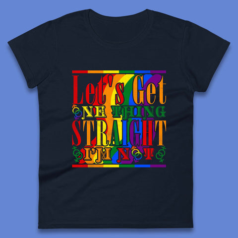 Let's Get One Thing Womens T-Shirt
