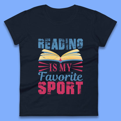 Reading Is My Favorite Sport Womens T-Shirt