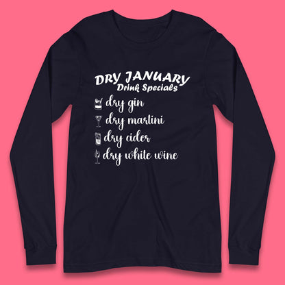 Dry January Drink Menu Long Sleeve T-Shirt