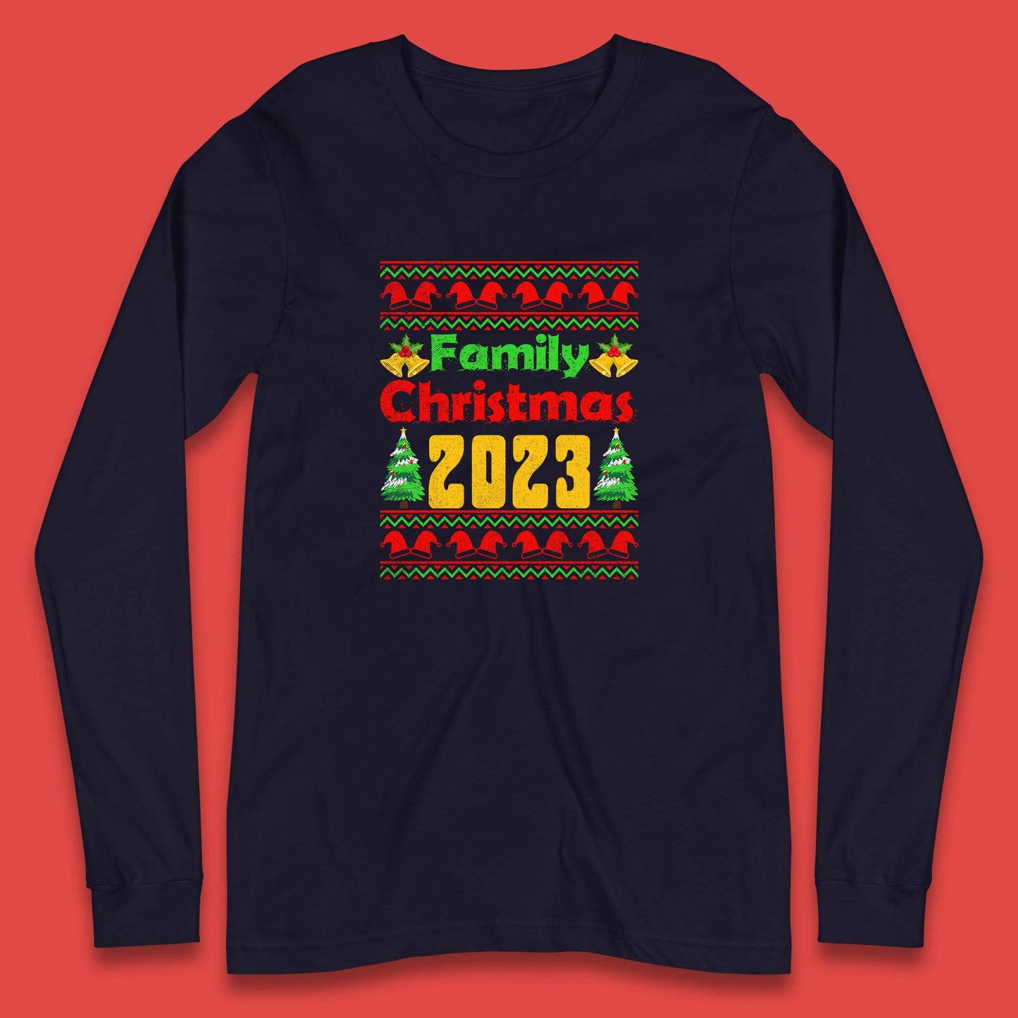 Family Christmas 2023 Holiday Winter Festive Christmas Trees Xmas Season Long Sleeve T Shirt