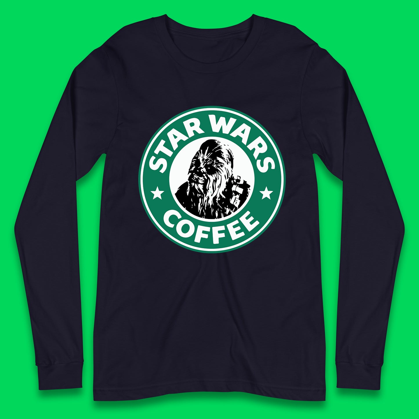 Chewbacca Star Wars Coffee Sci-fi Action Adventure Movie Character Starbucks Coffee Spoof 46th Anniversary Long Sleeve T Shirt