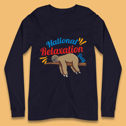 National Relaxation Day Sleeping Sloth Funny Sloth Nap Lazy Sloth Long Sleeve T Shirt
