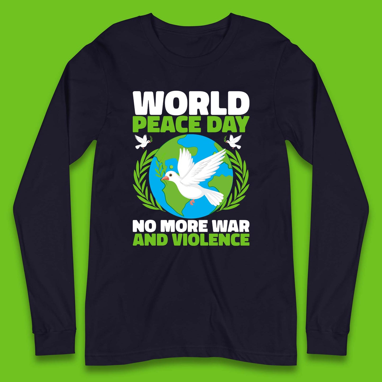 World Peace Day Long Sleeve T-Shirt