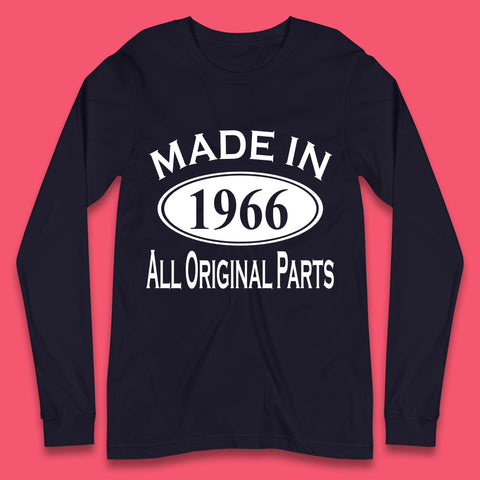 Made In 1966 All Original Parts Vintage Retro 57th Birthday Funny 57 Years Old Birthday Gift Long Sleeve T Shirt