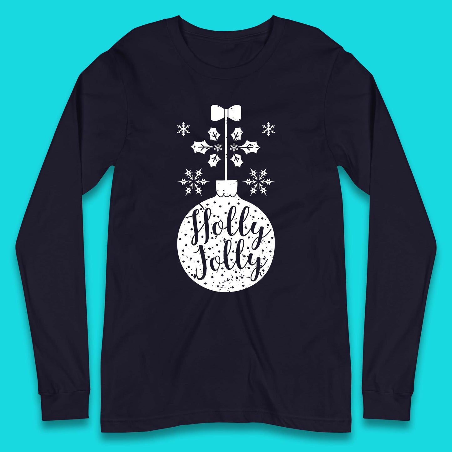 holly jolly christmas long sleeve t shirt