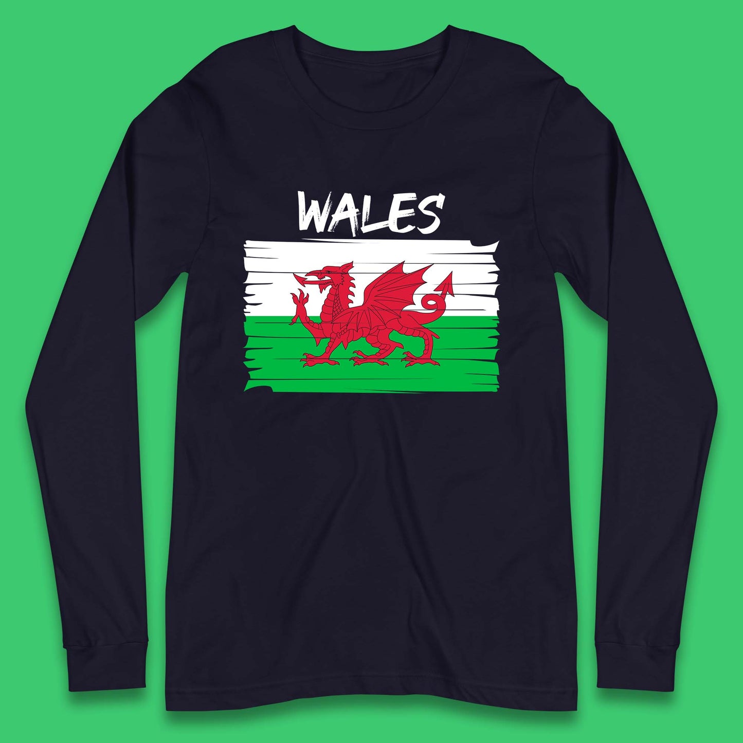 Welsh Dragon Flag Of Wales Saint Welsh Sant Dewi St. David's Day Dragon Flag Long Sleeve T Shirt