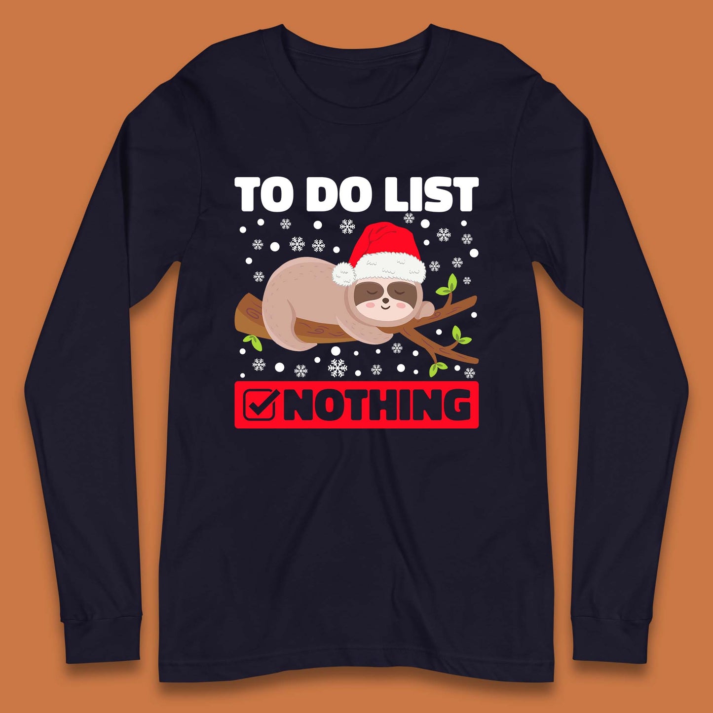 Lazy Sloth To Do List Christmas Long Sleeve T-Shirt