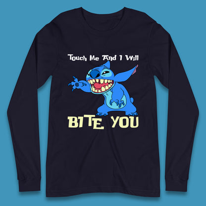 Touch Me And I Will Bite You Disney Stitch Angry Lilo & Stitch Cartoon Character Ohana Stitch Lover Long Sleeve T Shirt