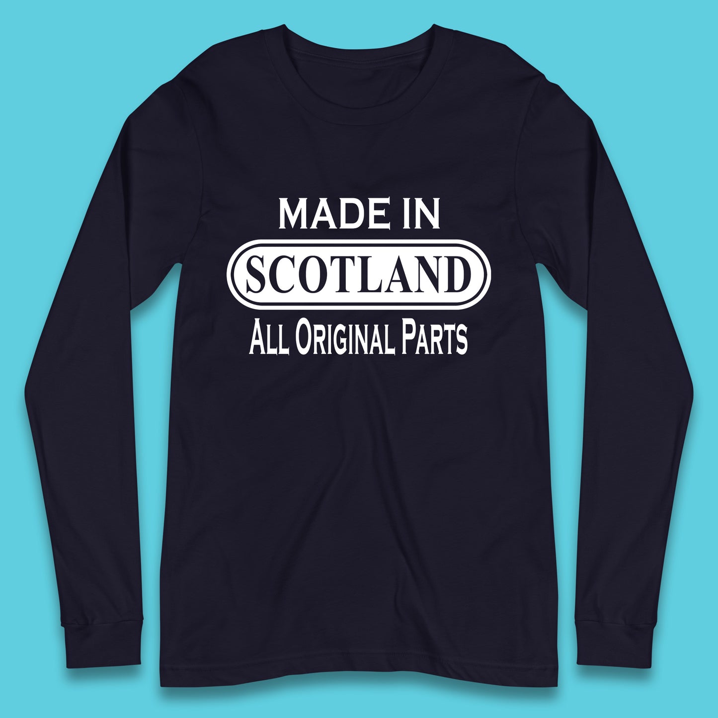 Made In Scotland All Original Parts Vintage Retro Birthday Country In United Kingdom UK Constituent Country Gift Long Sleeve T Shirt