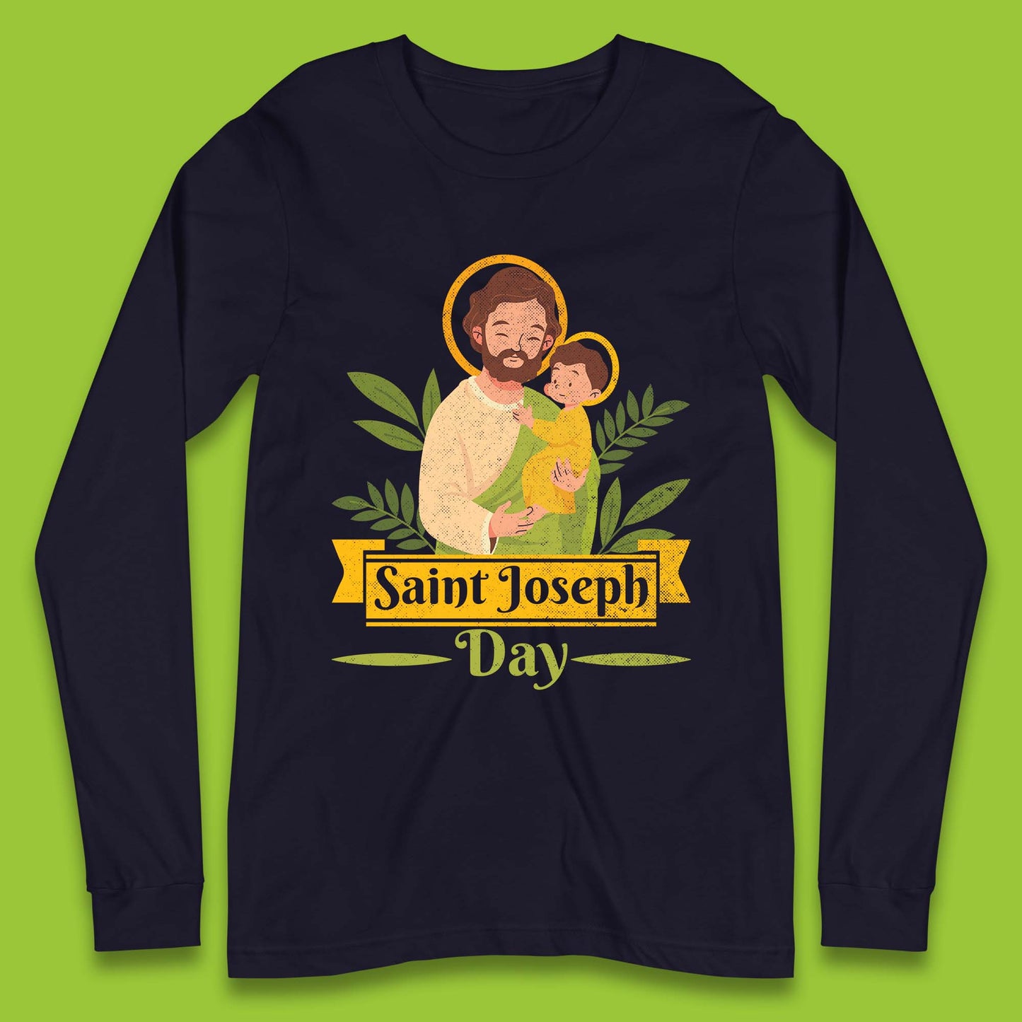 Saint Joseph Day Long Sleeve T-Shirt