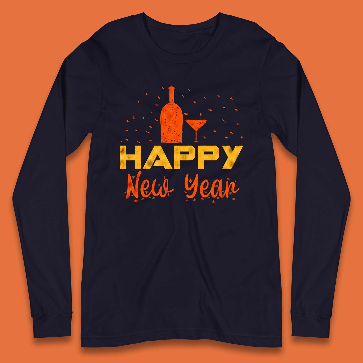 Happy New Year Wine Drinking Long Sleeve T-Shirt