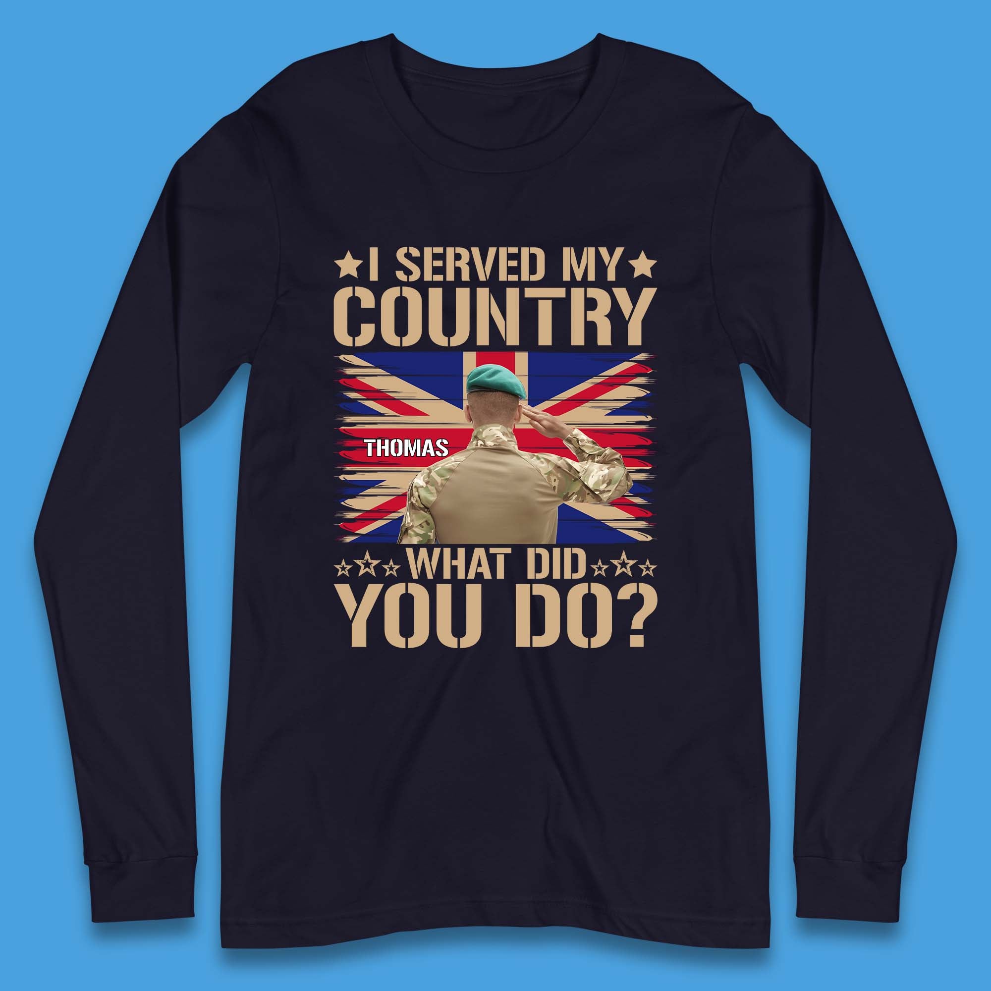 Personalised I Served My Country Long Sleeve T-Shirt