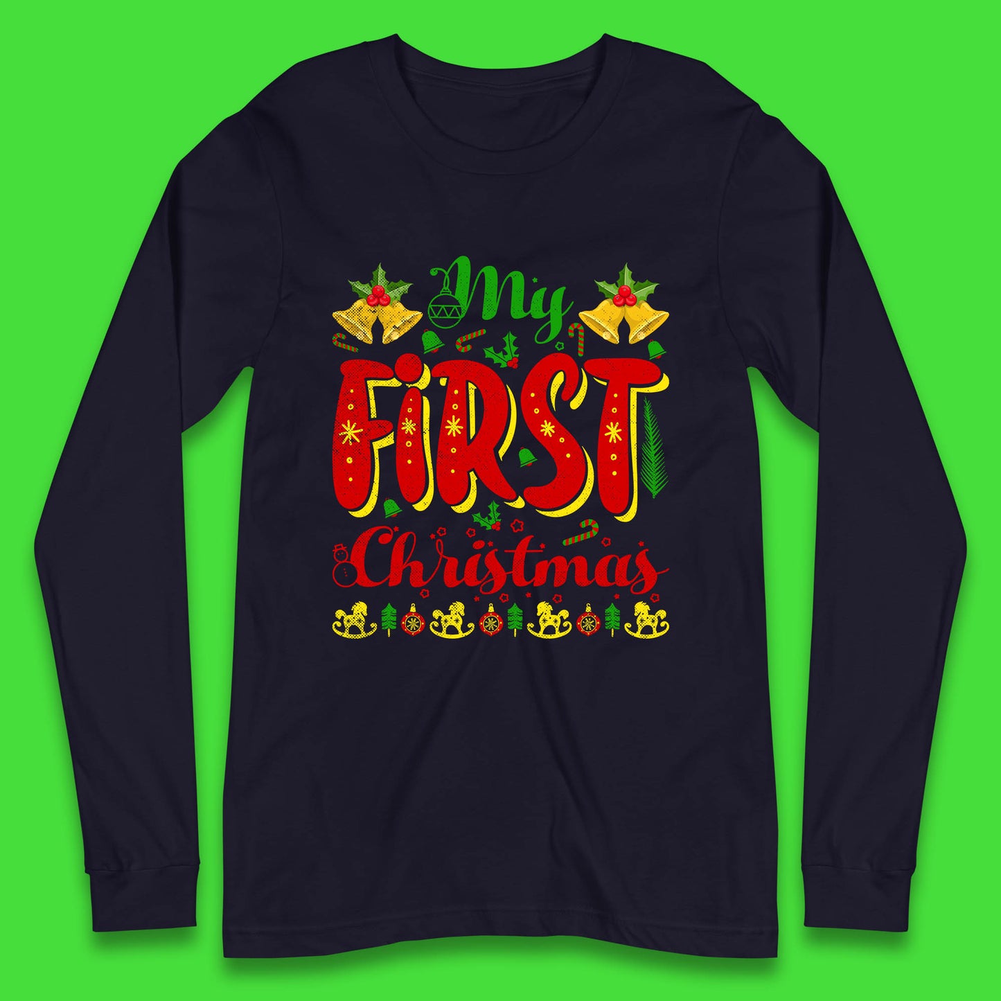 my first christmas long sleeve t shirt