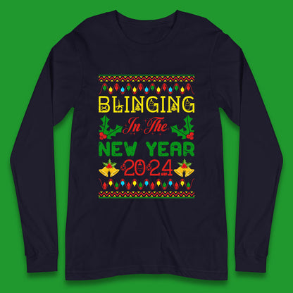 Blinging In The New Year 2024 Christmas Happy New Year Xmas Festive Celebration Long Sleeve T Shirt