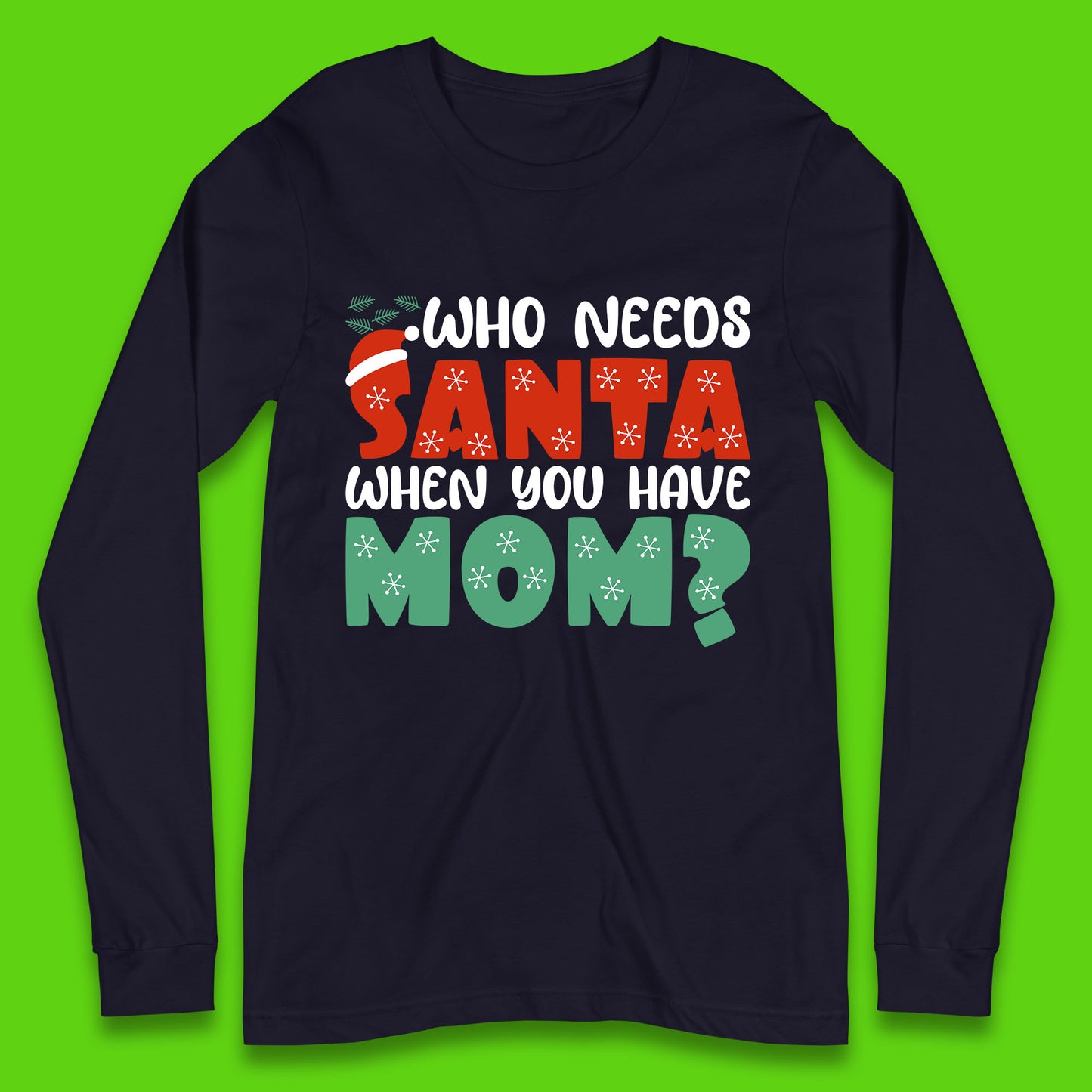 santa mom christmas long sleeve t shirt