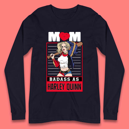Mom Badass as Harley Quinn Long Sleeve T-Shirt