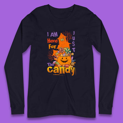 I'm Just Here For The Candy Halloween Trick Or Treat Long Sleeve T Shirt
