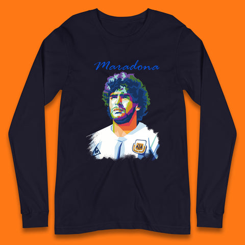 Legend Maradona Argentina Professional Soccer Player Greatest Of All Time Soccer Player Long Sleeve T Shirt