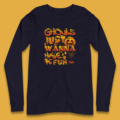 Ghouls Just Wanna Have Fun Halloween Disco Ghost Ghouls Night Out Spooky Season Long Sleeve T Shirt