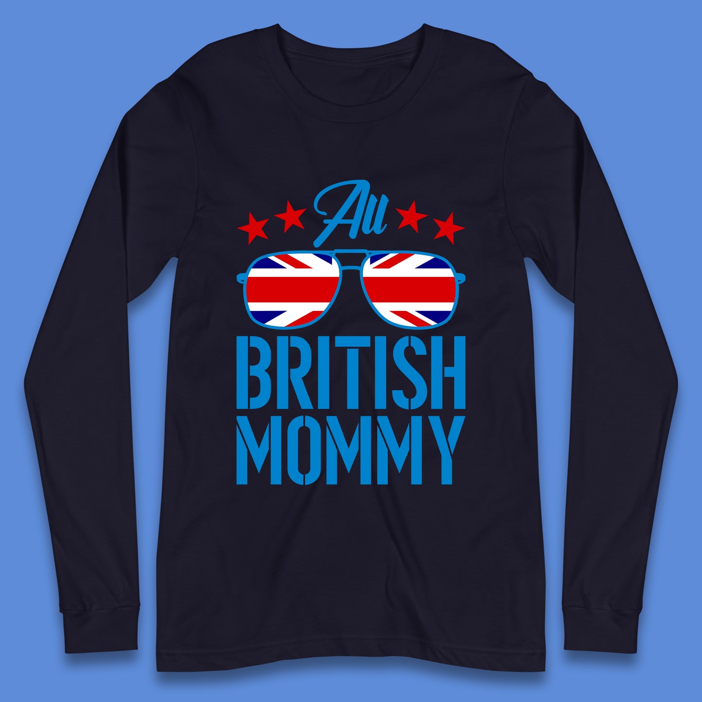 British Mommy Long Sleeve T-Shirt